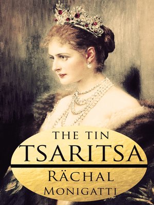 cover image of The Tin Tsaritsa